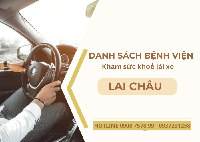 Danh sách Bệnh viện khám sức khoẻ lái xe tại Lai Châu