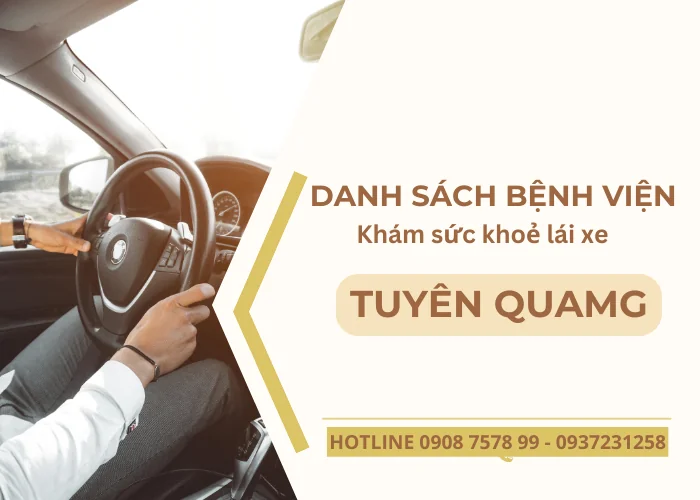 Danh sách Bệnh viện khám sức khoẻ lái xe tại Tuyên Quang