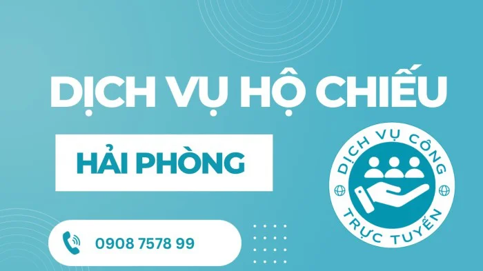 Dịch vụ Cấp hộ chiếu trực tuyến Tại HẢI PHÒNG