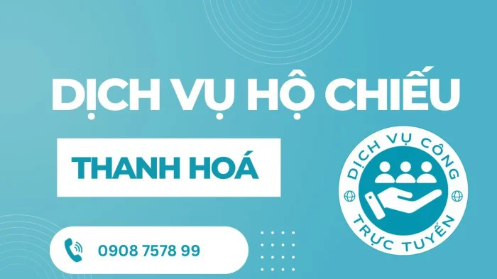 Dịch vụ Cấp hộ chiếu trực tuyến Tại THANH HOÁ