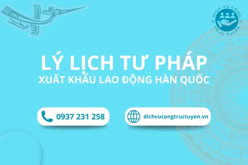 Dịch vụ làm Lý lịch tư pháp để Xuất khẩu lao động Hàn Quốc