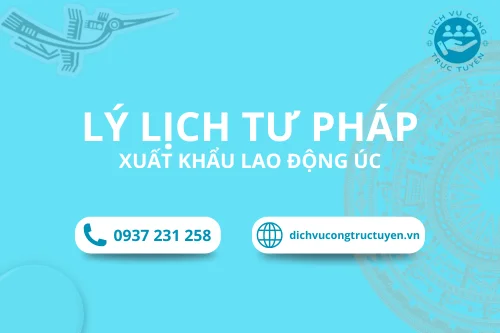 Dịch vụ làm Lý lịch tư pháp để Xuất khẩu lao động Úc