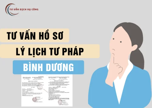Dịch vụ làm Lý Lịch Tư Pháp tại Bình Dương