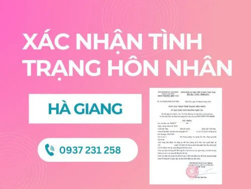 Dịch vụ xin giấy xác nhận tình trạng hôn nhân tại Hà Giang