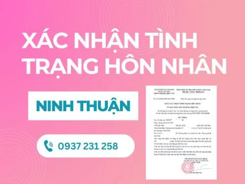 Dịch vụ xin giấy xác nhận tình trạng hôn nhân tại Ninh Thuận